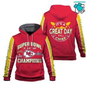 It Is A Great Day To Be A Chief Kansas City Chiefs Super Bowl Champion 2023 Unisex 3D Hoodie