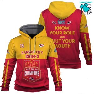 Patrick Mahomes 15 Kansas City Chiefs Super Bowl Champion 2023 Know Your Role And Shut Your Mouth Unisex 3D Hoodie