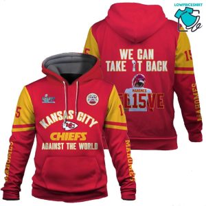 Patrick Mahomes We Can Take It Back Believe Kansas City Chiefs Super Bowl Champion 2023 Unisex 3D Hoodie
