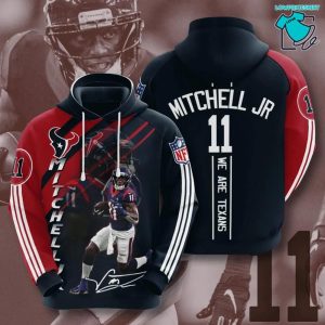 Mitchell Jr We Are Texans Signature, 3D Hoodie NFL Gift Ideas For Football Fans