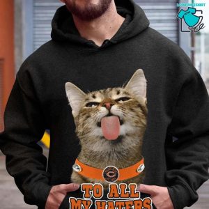 Chicago Bears To All My Haters Cat Pussy Lick T-Shirt
