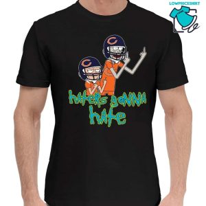 Haters Gonna Hate Rick And Morty Chicago Bears T-Shirt