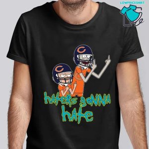 Haters Gonna Hate Rick And Morty Chicago Bears T-Shirt